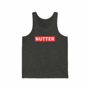 Nutter! Unisex Jersey Tank